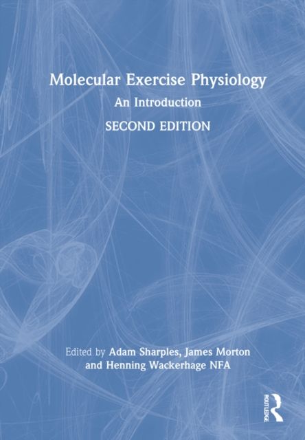 Molecular Exercise Physiology : An Introduction