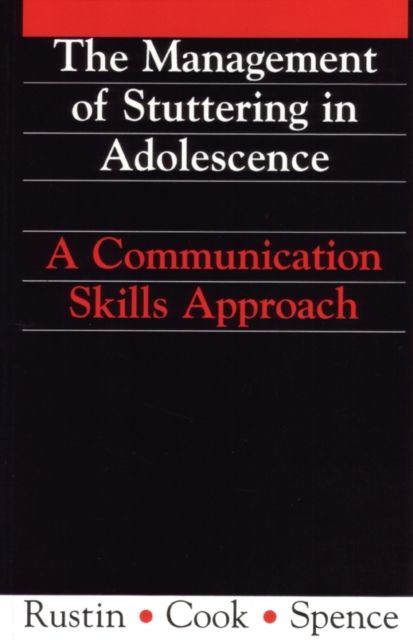 Management of Stuttering in Adolescence : A Communication Skills Approach