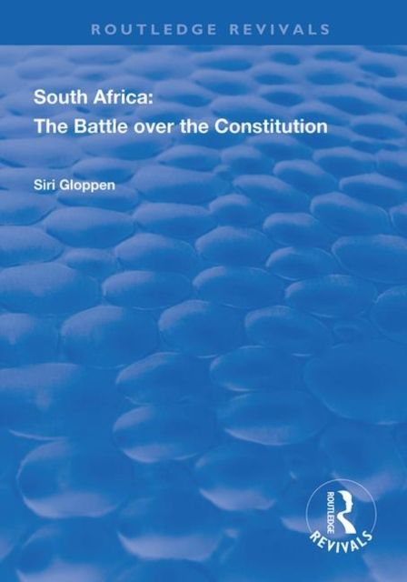 South Africa : The Battle over the Constitution