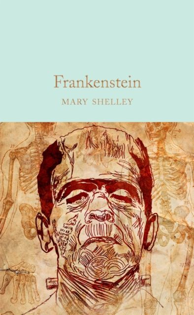 Frankenstein, or The modern Prometheus