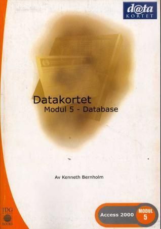 Ta datakortet i modul 5 database : Microsoft Access 2000