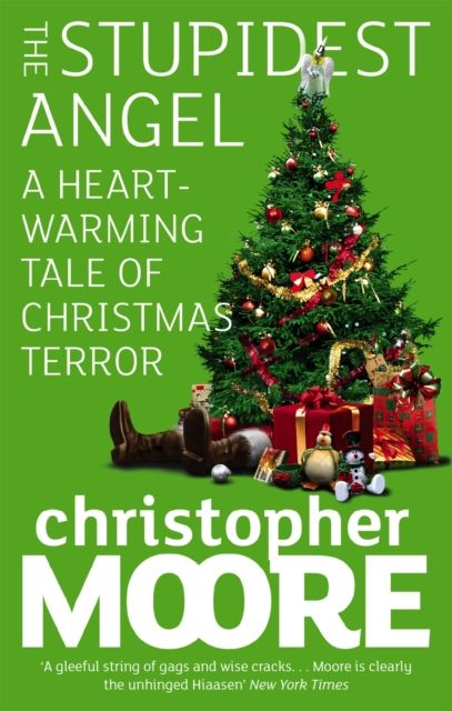 The stupidest angel : a heartwarming tale of Christmas terror