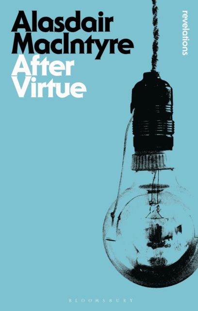 After virtue : a study in moral theory