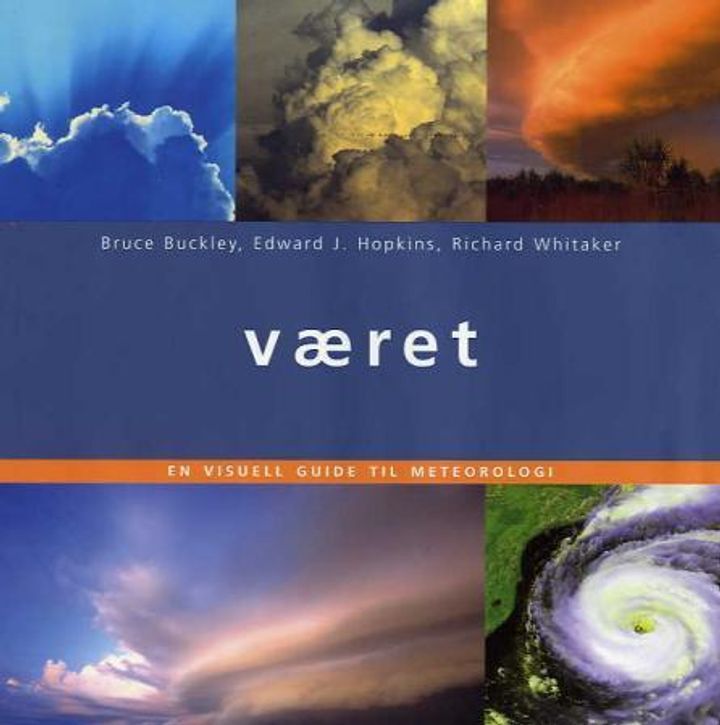 Været : en visuell guide til meteorologi