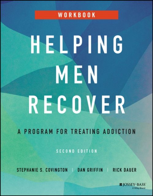Helping Men Recover : A Program for Treating Addiction, Workbook