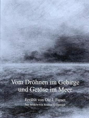 Vom Dröhnen im Gebirge und Getöse im Meer : Volksgeschichten und Folklore aus dem arktischen Norwegen