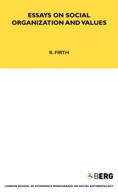 Essays on Social Organisation and Values