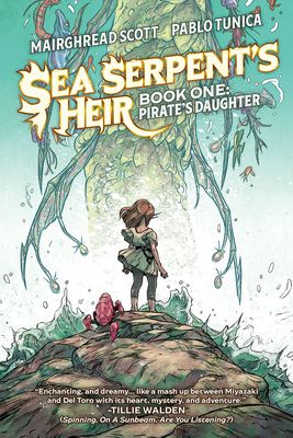 Sea serpent's heir. Book one. Pirate's daughter