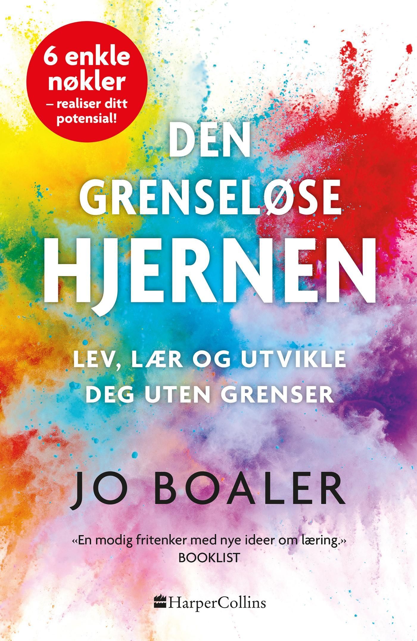 Den grenseløse hjernen : lev, lær og utvikle deg uten grenser
