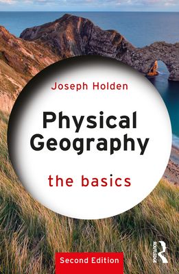 Physical geography : the basics