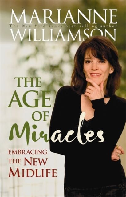 Forsidebilde av The Age Of Miracles : Embracing The New Midlife