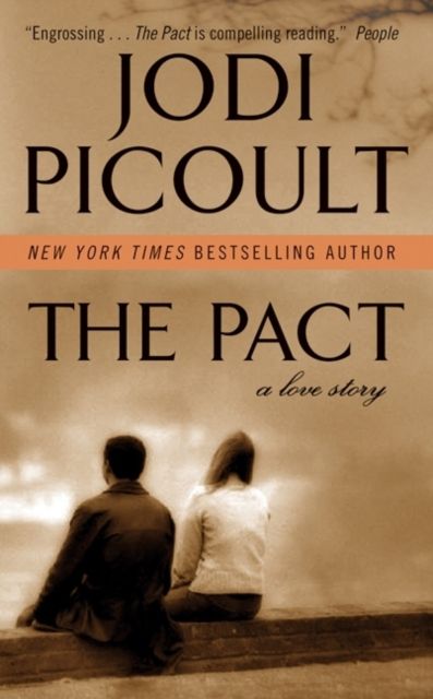 The Pact : A Love Story