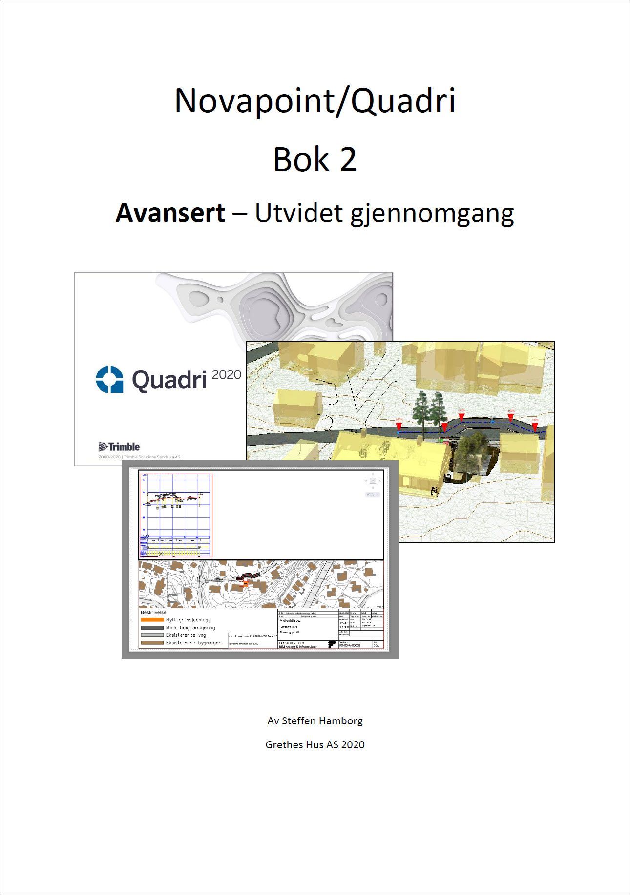Novapoint/Quadri. Bok 2. Avansert - utvidet gjennomgang