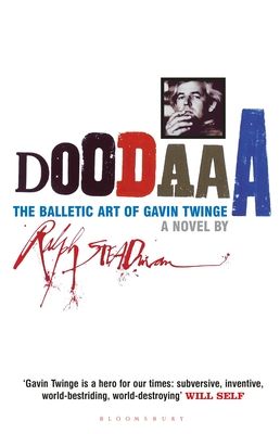 Doodaaa : The Balletic Art of Gavin Twinge: A Novel