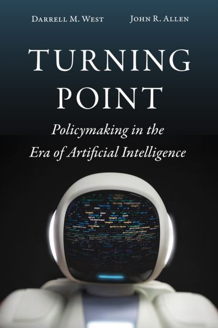 Turning Point : Policymaking in the Era of Artificial Intelligence
