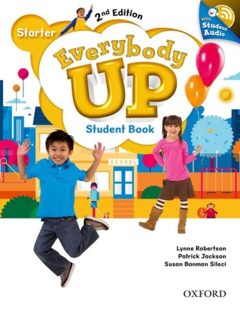 Everybody Up: Starter Level: Student Book with Audio CD Pack : Linking your classroom to the wider world