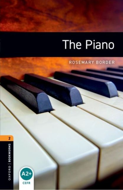 Oxford Bookworms Library: Level 2:: The Piano Audio Pack