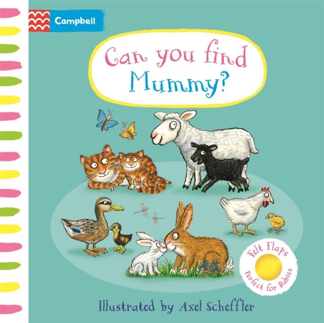 Can You Find Mummy? : A soft flaps book