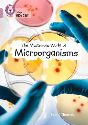 The Mysterious World of Microorganisms : Band 18/Pearl