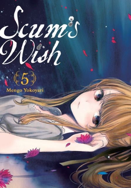 Scum's wish. 5