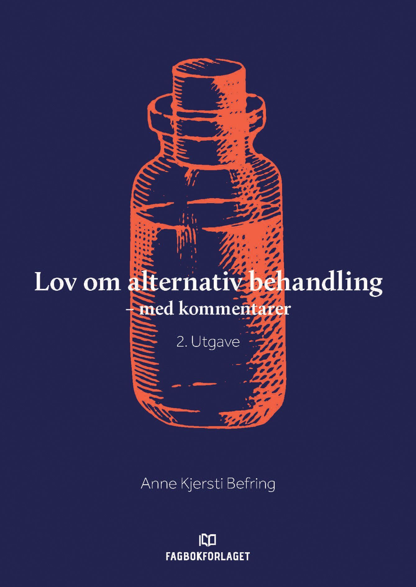 Lov om alternativ behandling : med kommentarer