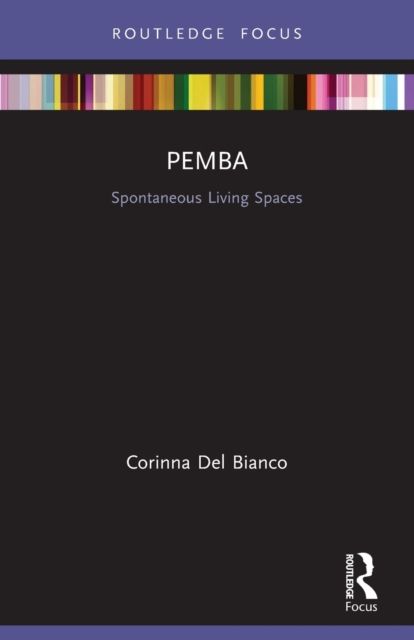 Pemba : Spontaneous Living Spaces