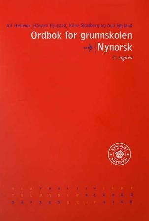 Ordbok for grunnskolen : med ordforklaringar, synonym og fulle bøyingsformer