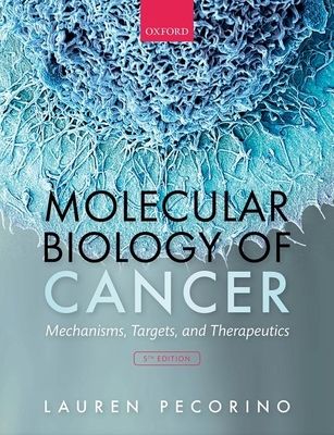 Forsidebilde av Molecular Biology of Cancer : Mechanisms, Targets, and Therapeutics