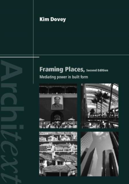 Forsidebilde av Framing Places : Mediating Power in Built Form