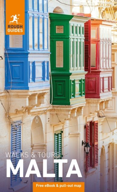 Rough Guides Walks and Tours Malta: Top 12 Itineraries for Your Trip: Travel Guide with eBook