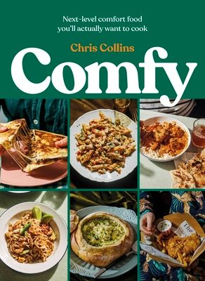 Comfy : Next-level comfort food you’ll actually want to cook
