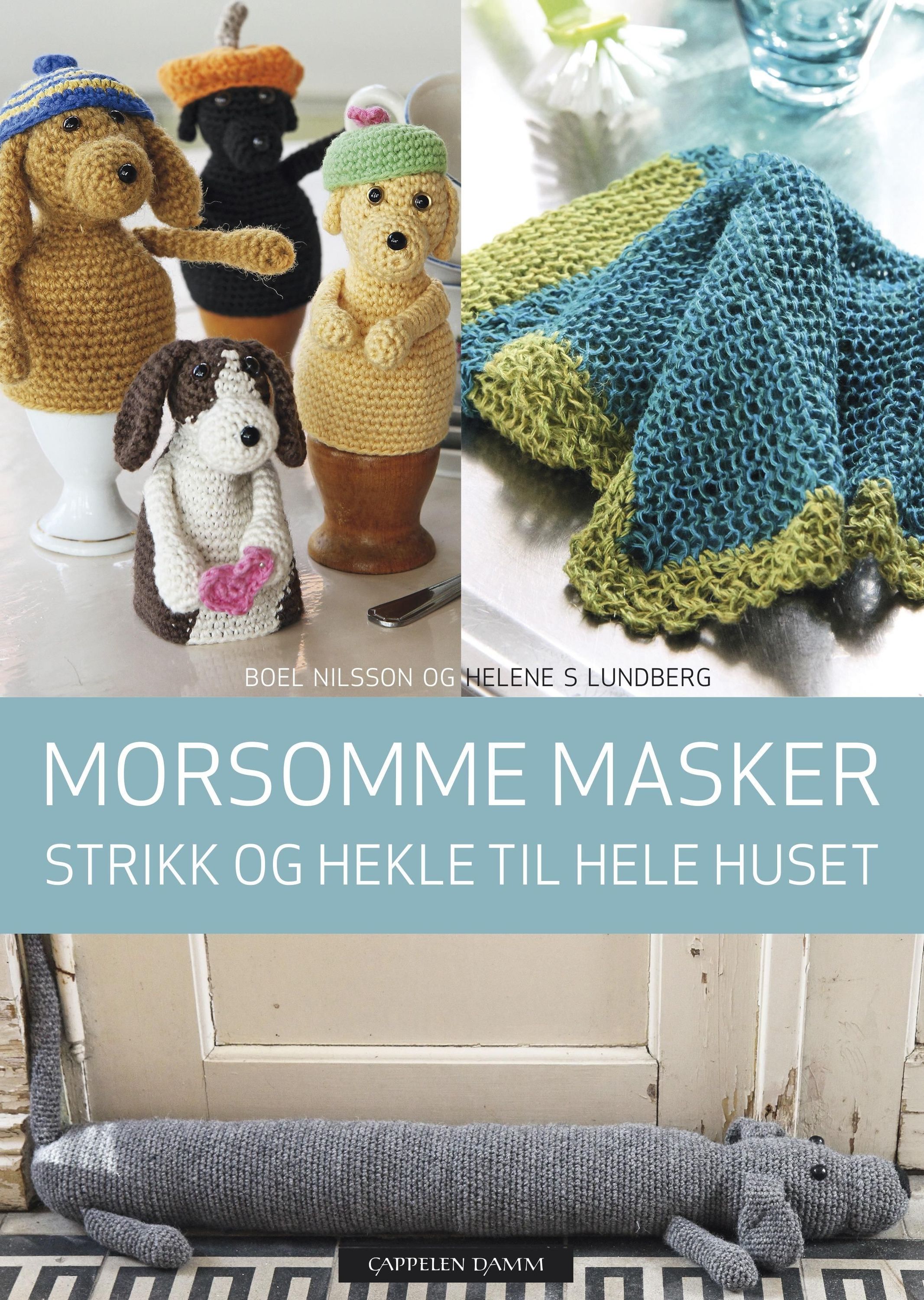 Morsomme masker : strikk og hekle til hele huset