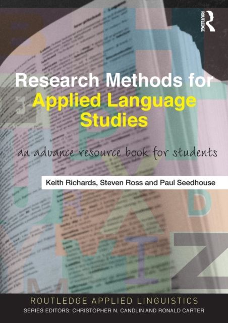 Research Methods for Applied Language Studies : An Advanced Resource Book for Students