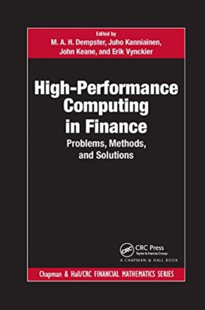 High-Performance Computing in Finance : Problems, Methods, and Solutions