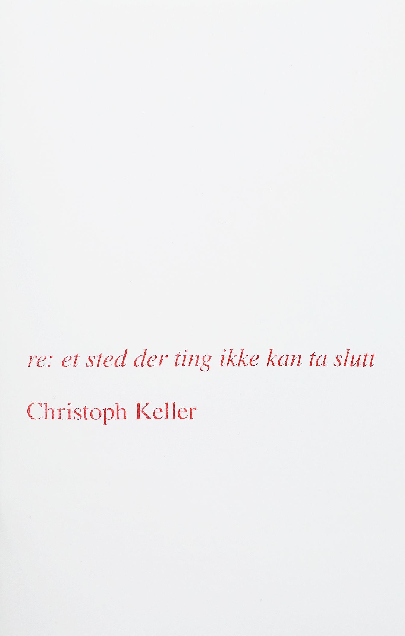 re: et sted der ting ikke kan ta slutt