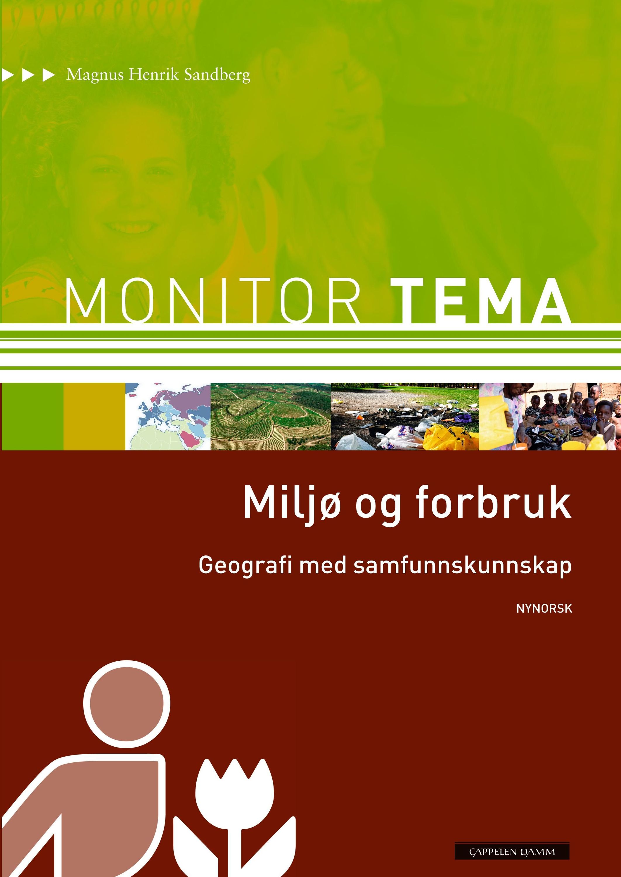 Forsidebilde av Monitor tema : geografi - miljø og forbruk : geografi med samfunnskunnskap