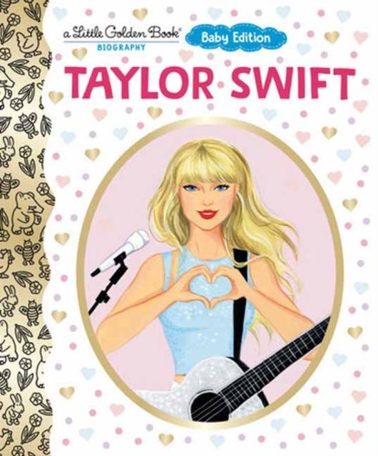 Forsidebilde av Taylor Swift: Baby Edition (A Little Golden Book Biography)