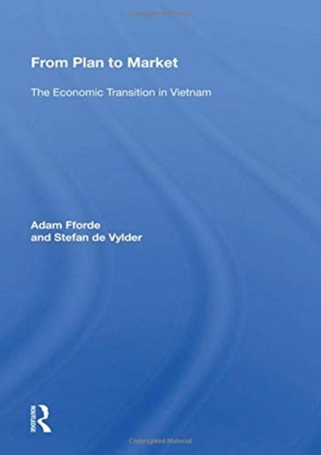 From Plan To Market : The Economic Transition In Vietnam