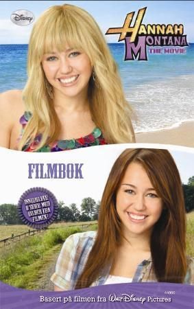 Hannah Montana the movie : filmbok