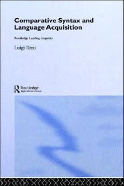 Comparative Syntax and Language Acquisition