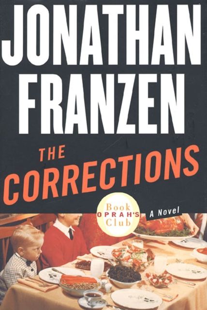 The Corrections : A Novel