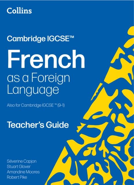 Forsidebilde av Cambridge IGCSE™ French Teacher's Guide