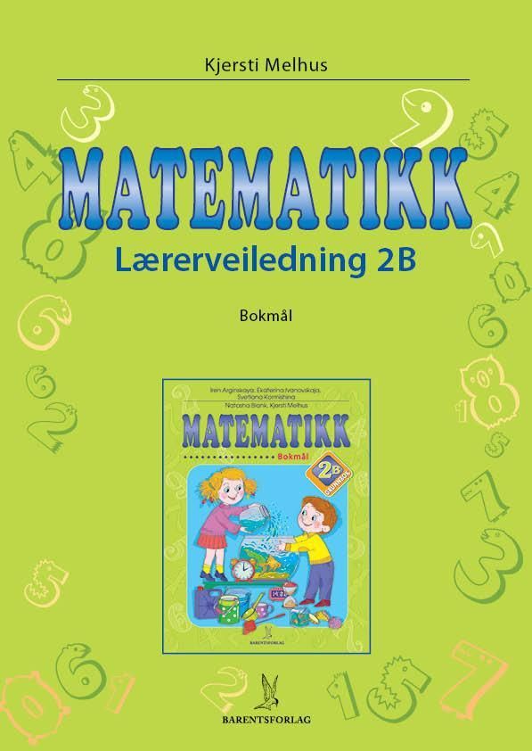 Matematikk : lærerveiledning 2B