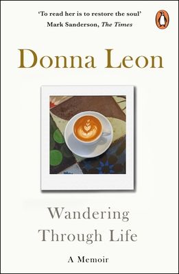 Wandering Through Life : A Memoir