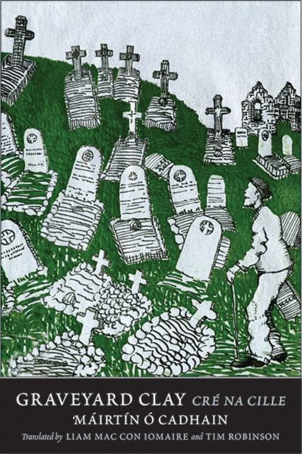 Graveyard Clay : Cre na Cille