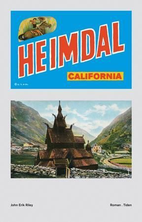 Heimdal (California) : roman