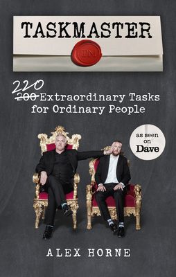 Forsidebilde av Taskmaster : 220 Extraordinary Tasks for Ordinary People