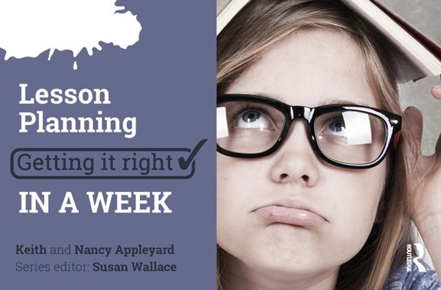 Lesson Planning: Getting it Right in a Week