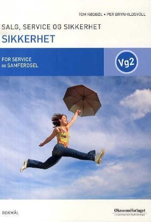 Sikkerhet : for programområdet salg, service og sikkerhet i utdanningsprogrammet service og samferdsel