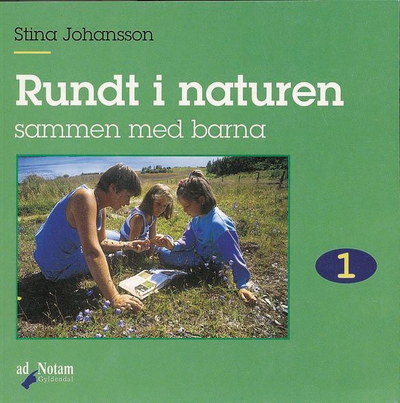 Forsidebilde av Rundt i naturen 1 : sammen med barna